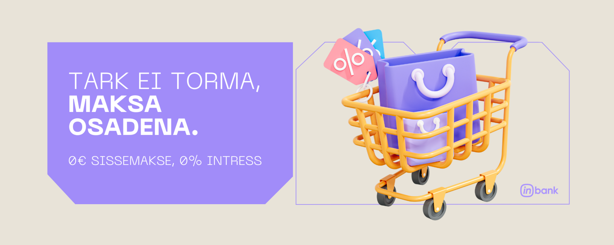 Inbank | 0€ sissemakse, 0% intress
